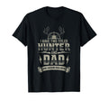Buck Hunting Dad Hunter Deer Hunting T-Shirt - Unique Graphic Men Women - T-Shirt, Sweatshirt, Hoodie