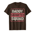 Daddy Daughter Squad Fathers Day T-Shirt - Casual Everyday Wear for Adults - T-Shirt, Sweatshirt, Hoodie