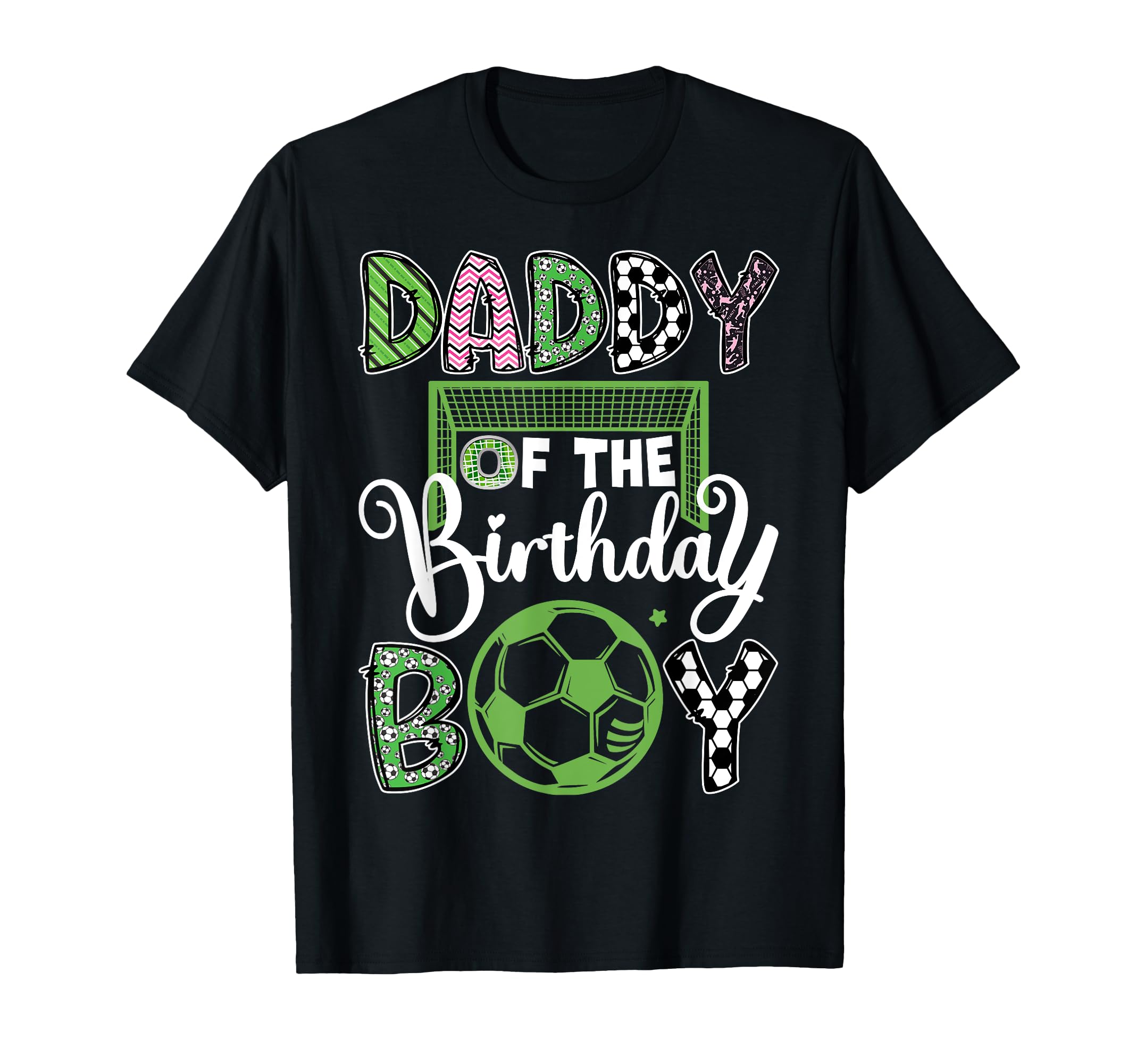 Daddy Birthday Soccer Player Birthday T-Shirt - Trendy Graphic Men Women - T-Shirt, Sweatshirt, Hoodie