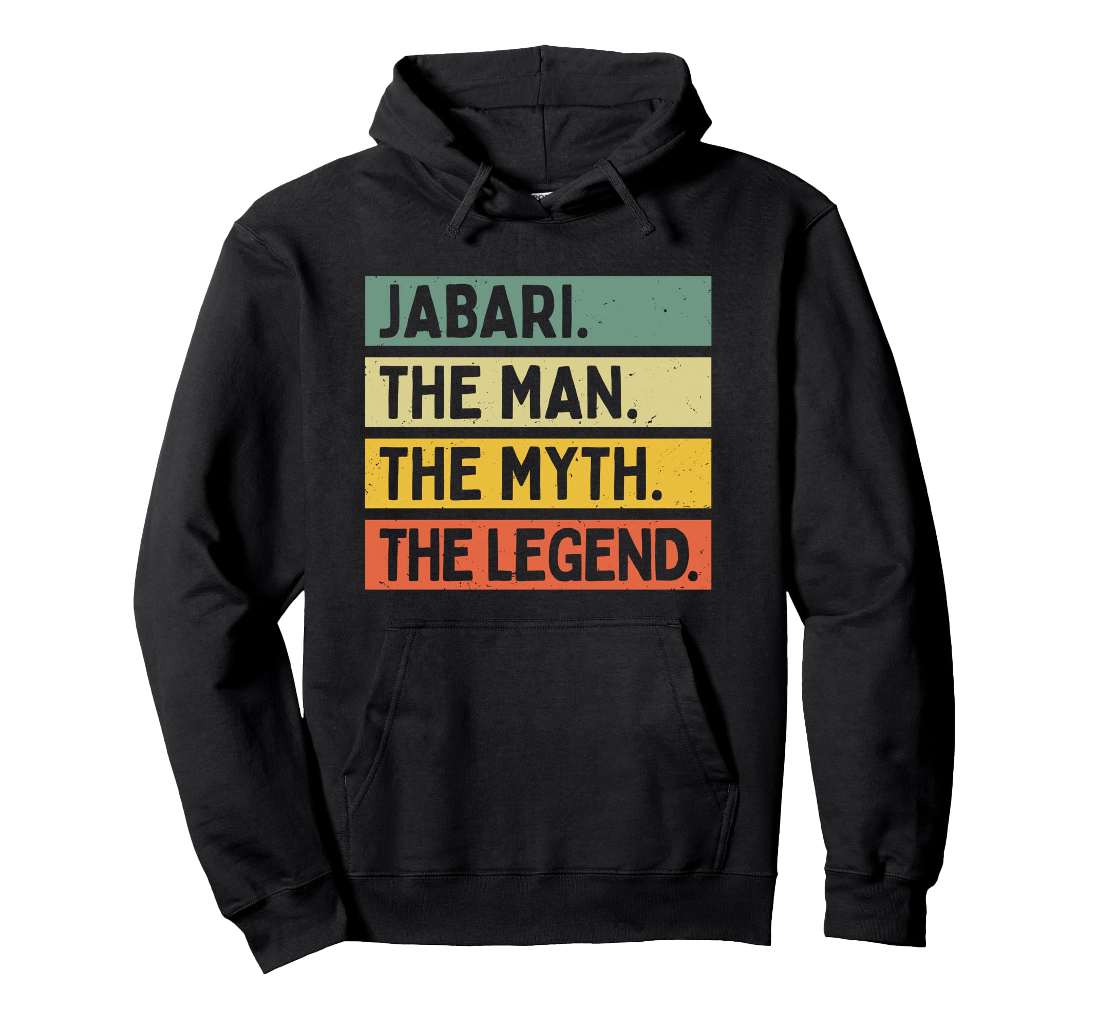 Jabari Myth Legend Funny Hoodie - Fun Novelty Design for Adults - T-Shirt, Sweatshirt, Hoodie