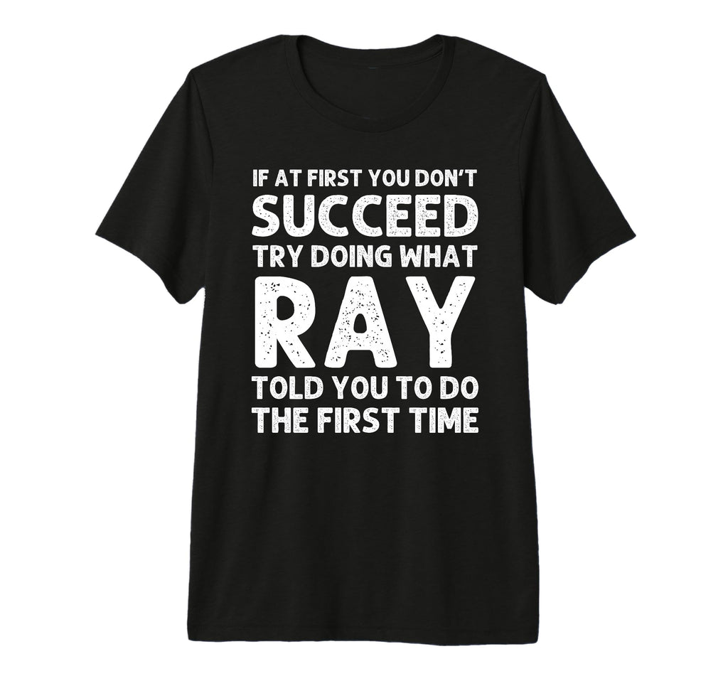 Ray Gift Name Personalized Birthday T-Shirt - Graphic Print for Adults - T-Shirt, Sweatshirt, Hoodie