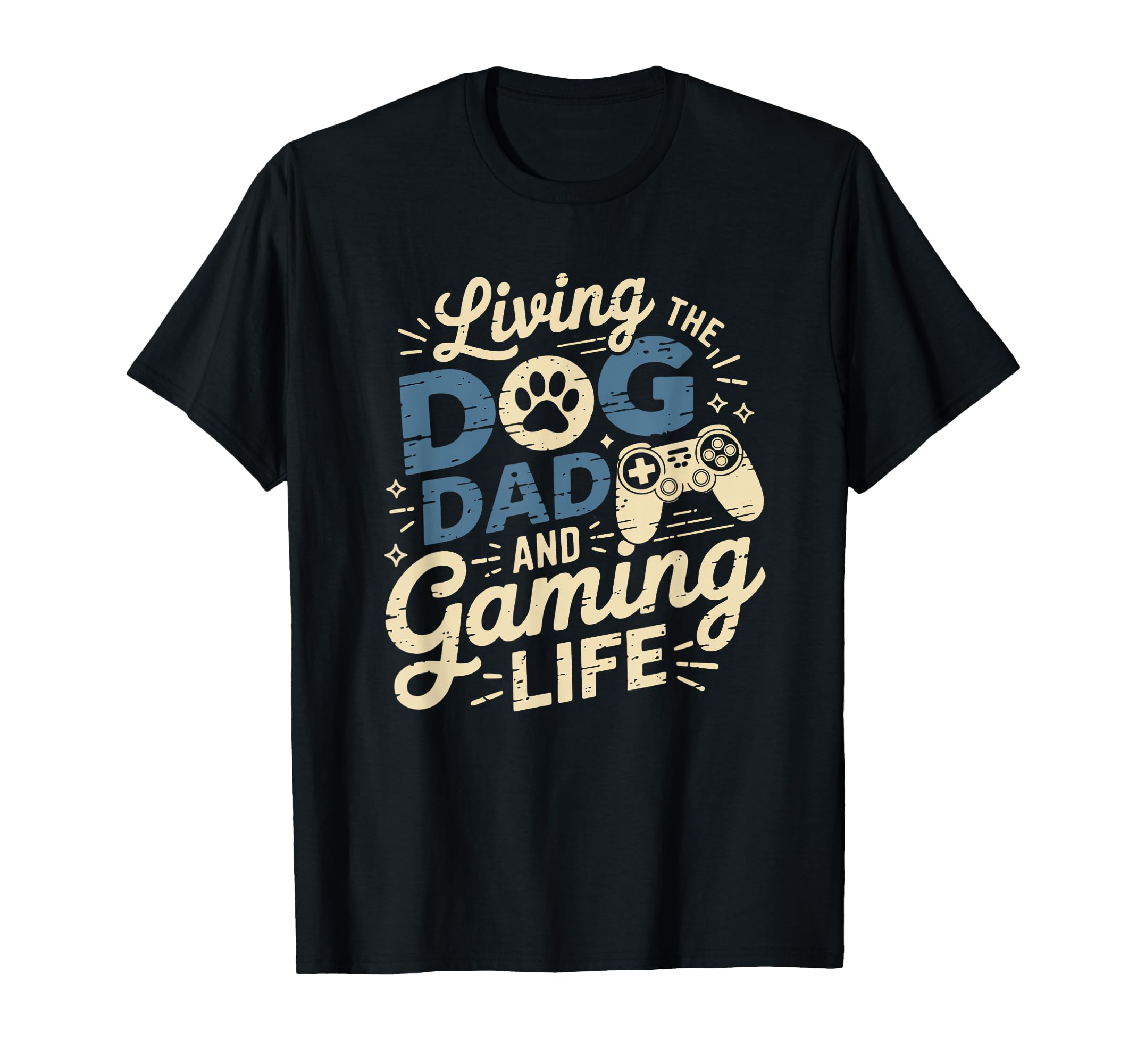 Living Dog Dad Gaming Pet Lovers T-Shirt - Custom Art Print for Adults - T-Shirt, Sweatshirt, Hoodie