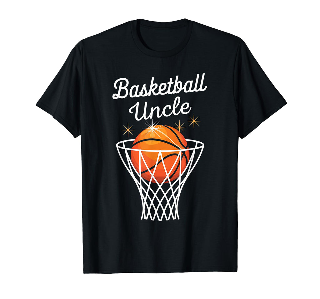 Funny Basketball Uncle Dad T-Shirt - Casual Everyday Wear Men Women - T-Shirt, Sweatshirt, Hoodie