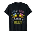 He Or She What Will It Bee T-Shirt - Casual Everyday Wear for Adults - T-Shirt, Sweatshirt, Hoodie