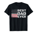 Best Dad Ever Us American Flag Funny T-Shirt - Unique Graphic Unisex - T-Shirt, Sweatshirt, Hoodie
