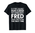 Fred Gift Name Personalized Birthday T-Shirt - Graphic Print for Adults - T-Shirt, Sweatshirt, Hoodie