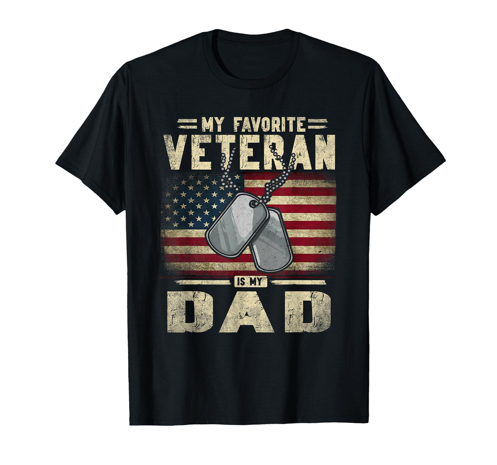 Fathers Day Veterans Day My T-Shirt - Fun Novelty Design for Adults - T-Shirt, Sweatshirt, Hoodie