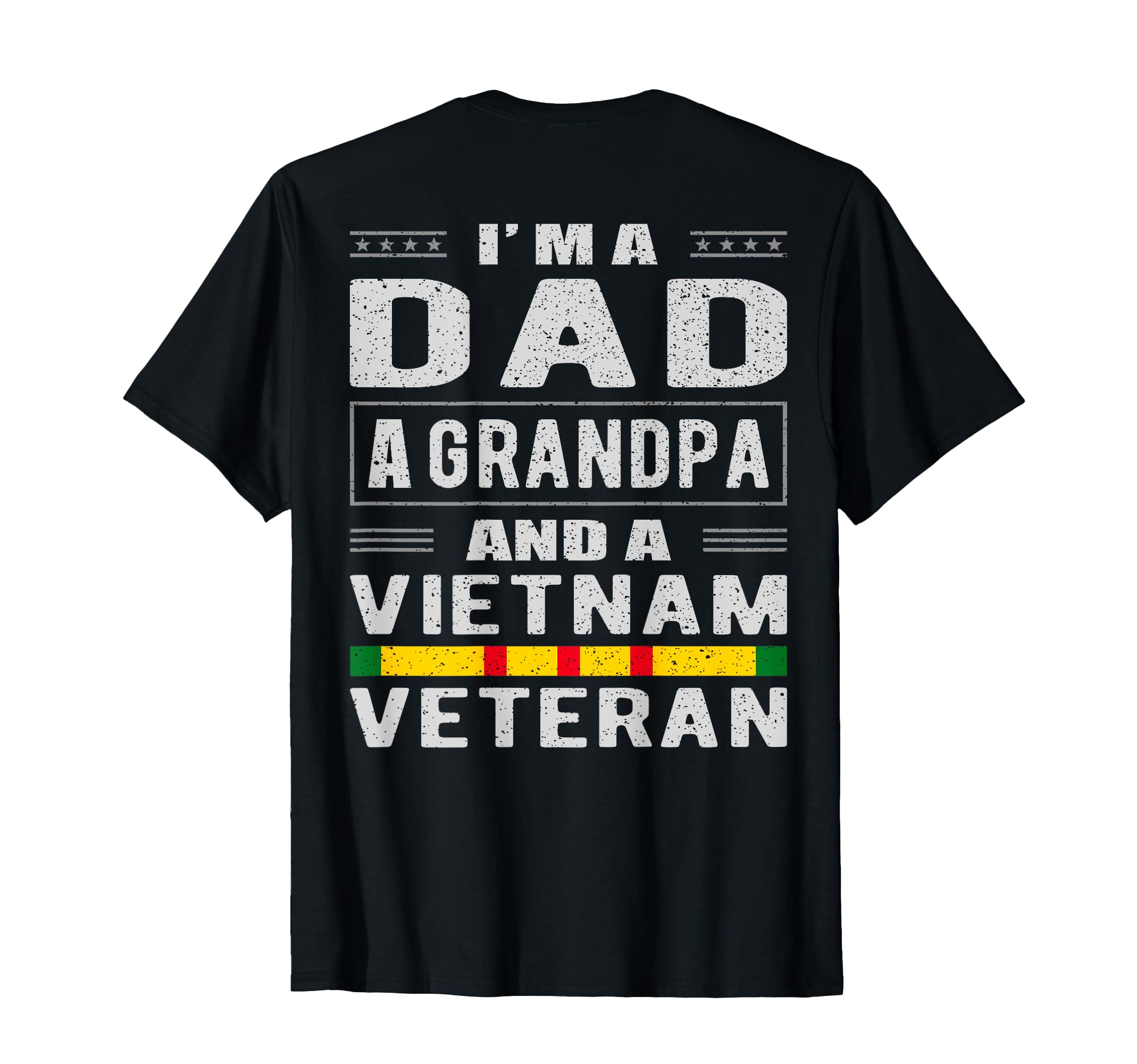 Dad Grandpa Vietnam Veteran Military T-Shirt - Novelty Apparel Unisex - T-Shirt, Sweatshirt, Hoodie