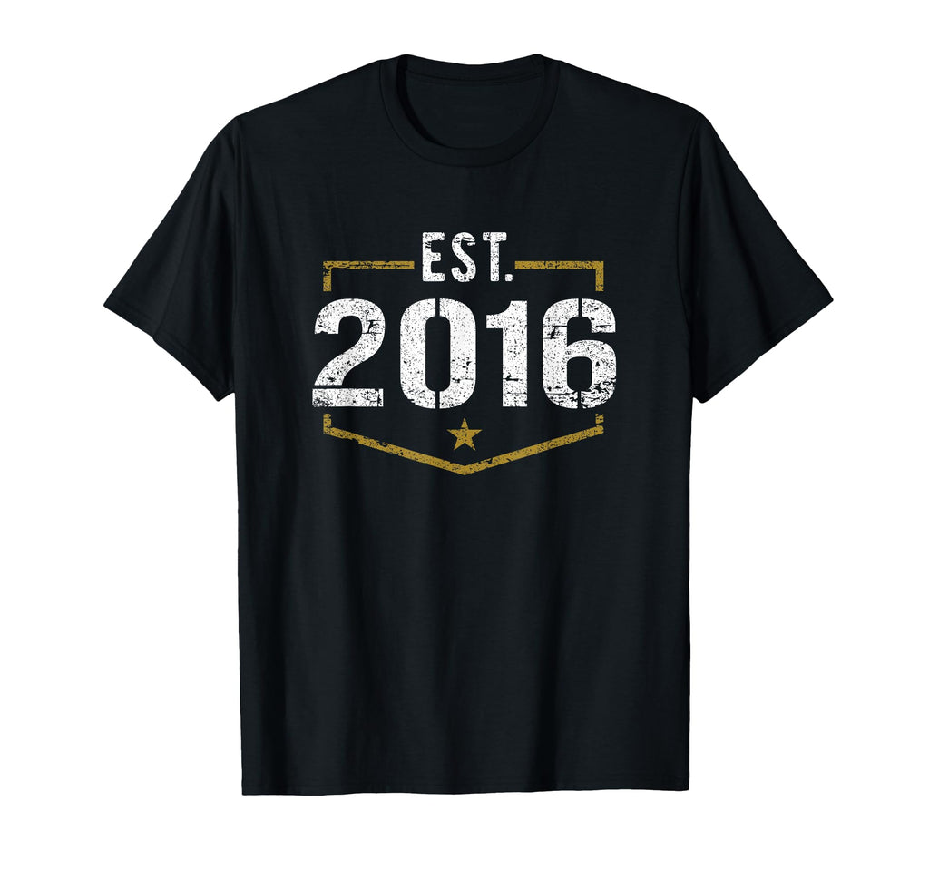 Est 2016 Established 2016 Birthday T-Shirt - Fun Novelty Design for Adults - T-Shirt, Sweatshirt, Hoodie