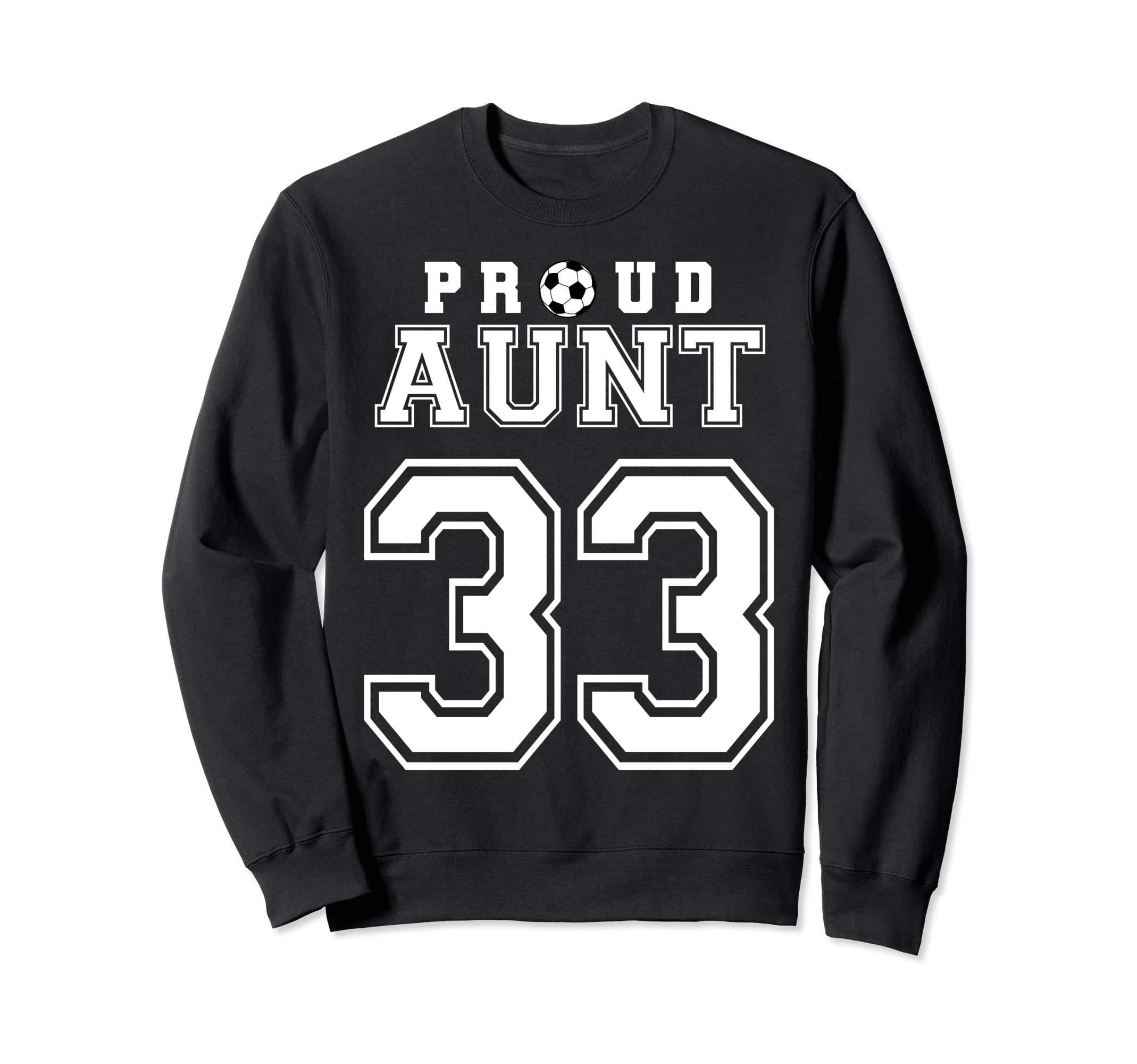 Number 33 Custom Proud Soccer Futbol Sweatshirt - Trendy Graphic Unisex - T-Shirt, Sweatshirt, Hoodie