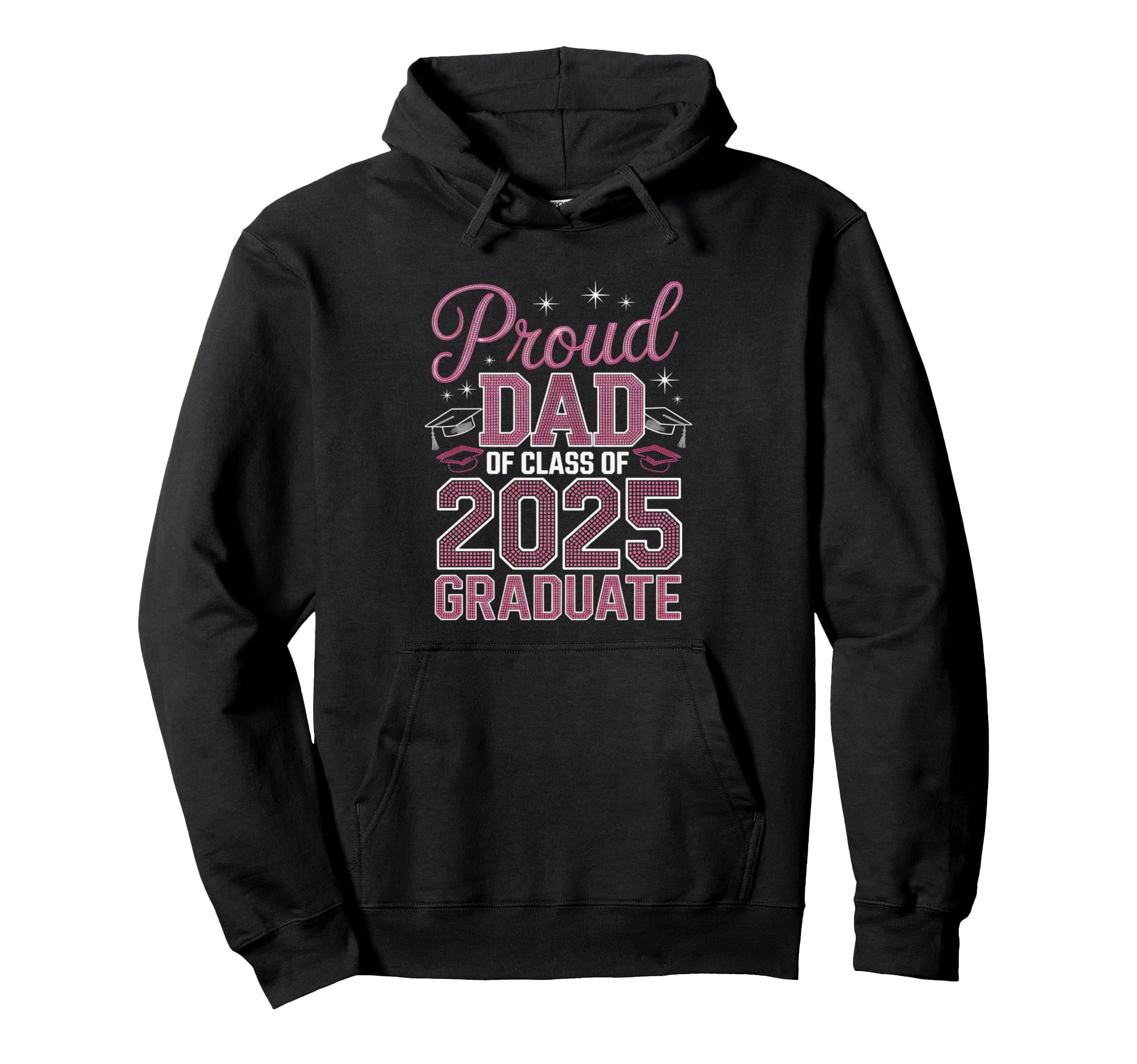 Proud Dad 2025 Graduate Celebratory Hoodie - Aesthetic Graphic Men Women - T-Shirt, Sweatshirt, Hoodie