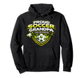 Soccer Grandpa Funny Proud Loud Game Hoodie - Streetwear Style Men Women - T-Shirt, Sweatshirt, Hoodie