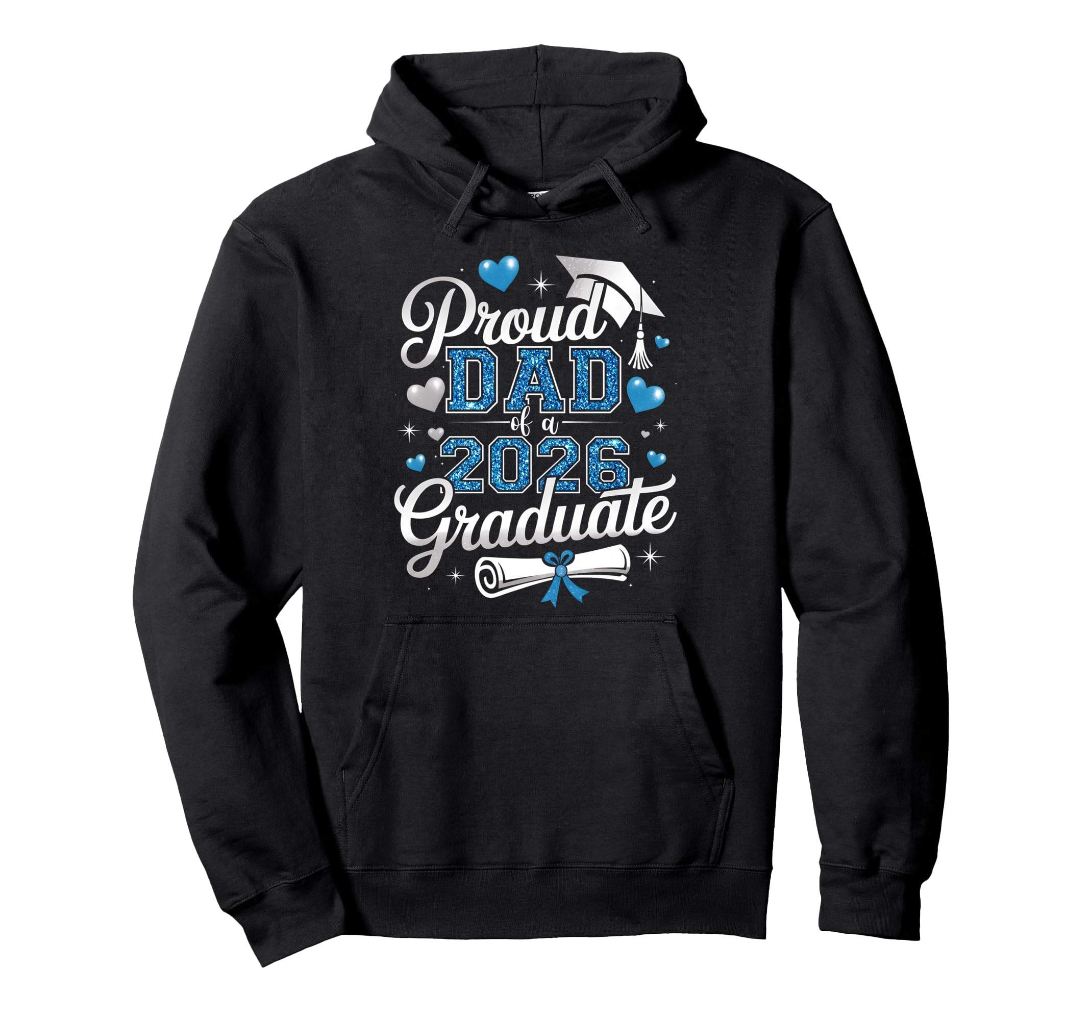 Proud Dad Class 2026 Graduate Senior Hoodie - Custom Art Print Men Women - T-Shirt, Sweatshirt, Hoodie