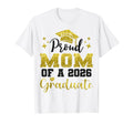 Super Proud Mom 2026 Graduate Senior T-Shirt - Unique Graphic Unisex - T-Shirt, Sweatshirt, Hoodie