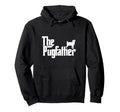Funny Pug Pugfather Pug Father Dad Gift Hoodie - Custom Art Print Men Women - T-Shirt, Sweatshirt, Hoodie