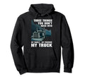 Truck Driver Dad Dont Hang My Family Hoodie - Novelty Apparel Men Women - T-Shirt, Sweatshirt, Hoodie