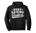 Busy Raising Ballers Soccer Volleyball Hoodie - Unique Graphic for Adults - T-Shirt, Sweatshirt, Hoodie