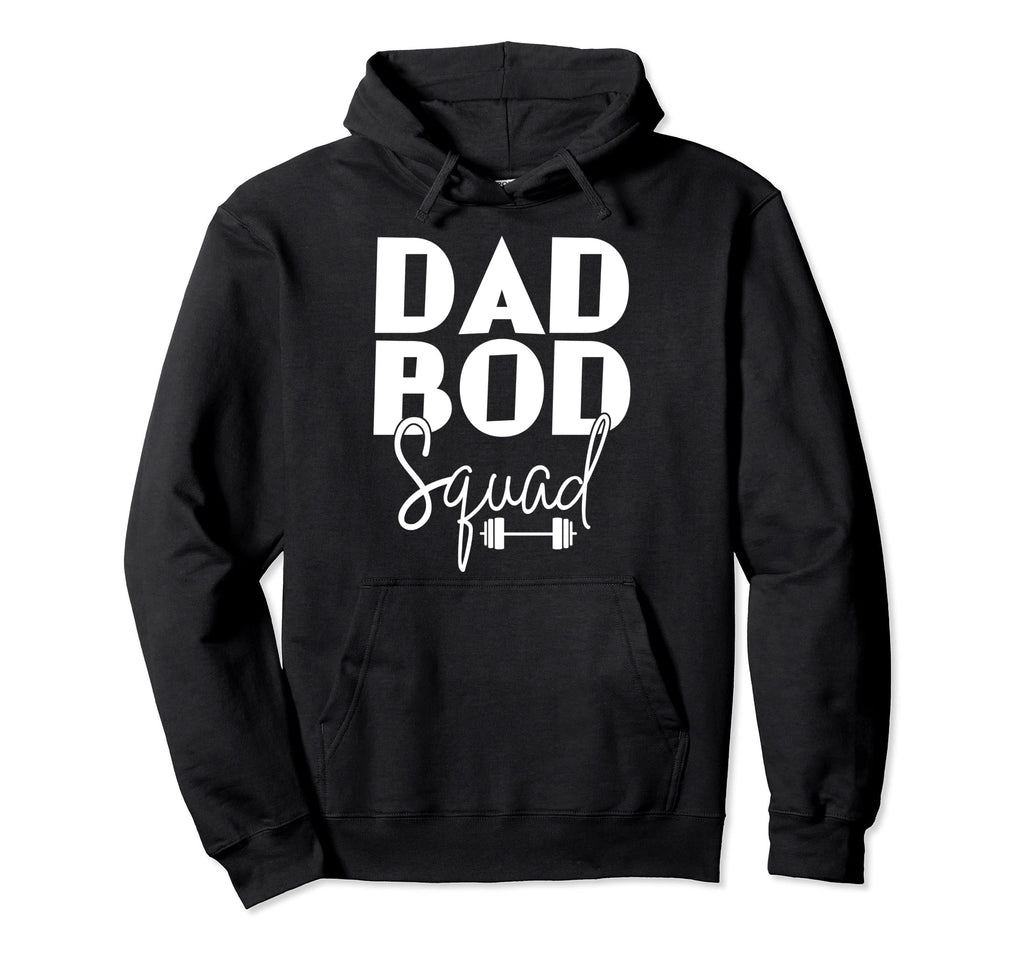 Father Dad Figure Dad Bod Squad Funny Hoodie - Graphic Print Men Women - T-Shirt, Sweatshirt, Hoodie