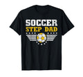 Soccer Step Dad Funny Sports Players T-Shirt - Minimalist Print Unisex - T-Shirt, Sweatshirt, Hoodie