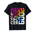 2009 Just Who Loves Soccer 17Th Birthday T-Shirt - Unique Graphic Men Women - T-Shirt, Sweatshirt, Hoodie