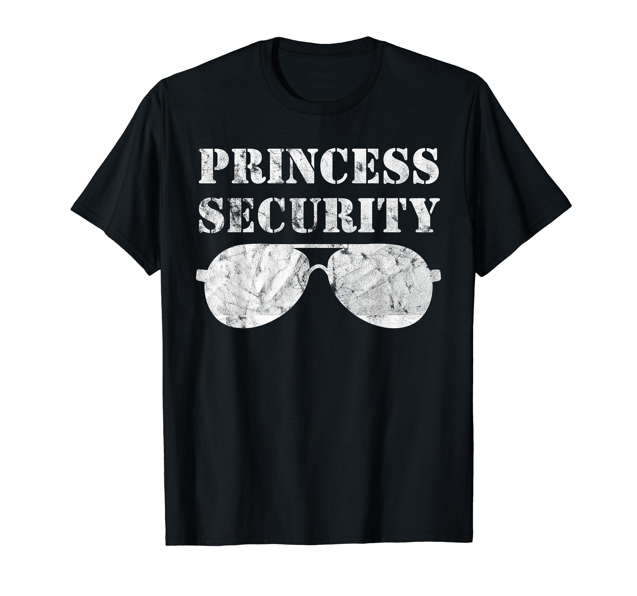 Princess Security Birthday Party Funny Dad T-Shirt - Trendy Graphic Unisex - T-Shirt, Sweatshirt, Hoodie