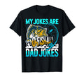 My Jokes Are O Fish Ally Dad Jokes Fishing T-Shirt - Graphic Print Unisex - T-Shirt, Sweatshirt, Hoodie