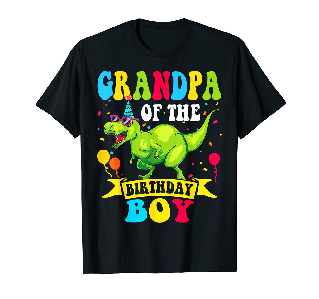 Grandpa Birthday T Rex Rawr Dinosaur T-Shirt - Casual Everyday Wear Unisex - T-Shirt, Sweatshirt, Hoodie
