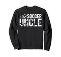 Soccer Uncle Soccer Player Uncle Sweatshirt - Custom Art Print for Adults - T-Shirt, Sweatshirt, Hoodie