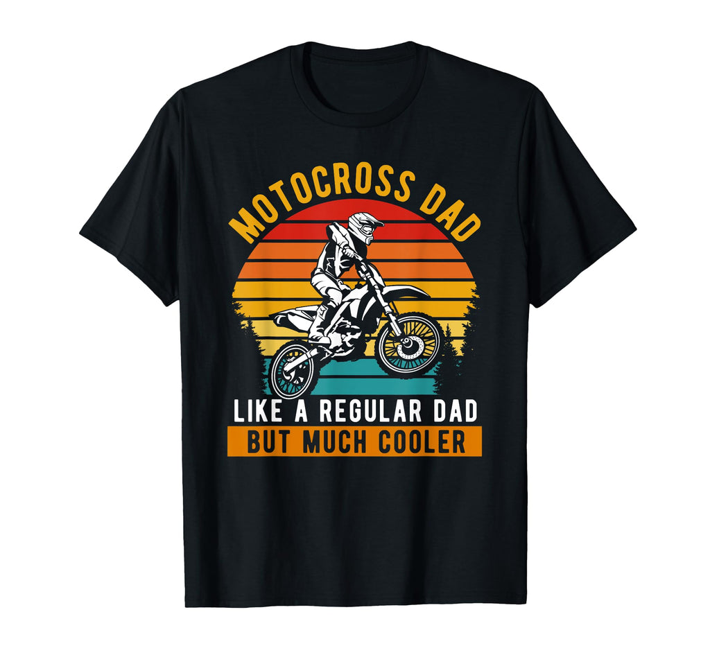 Motocross Dad Like Regular Dad But T-Shirt - Custom Art Print for Adults - T-Shirt, Sweatshirt, Hoodie
