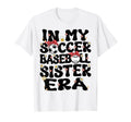 My Soccer Baseball Sister Era Baseball T-Shirt - Trendy Graphic for Adults - T-Shirt, Sweatshirt, Hoodie