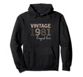 Year 1981 Gift Birthday Mom Dad Hoodie - Fun Novelty Design for Adults - T-Shirt, Sweatshirt, Hoodie