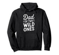 Dad Two Wild Ones Daughters Twin Hoodie - Novelty Apparel for Adults - T-Shirt, Sweatshirt, Hoodie