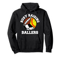 Busy Raising Ballers Funny Softball Hoodie - Streetwear Style Men Women - T-Shirt, Sweatshirt, Hoodie