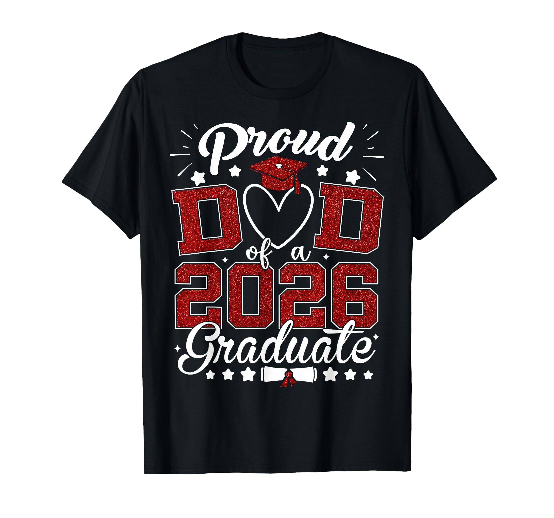 Proud Dad 2026 Graduate Senior Class 2026 T-Shirt - Novelty Apparel Unisex - T-Shirt, Sweatshirt, Hoodie