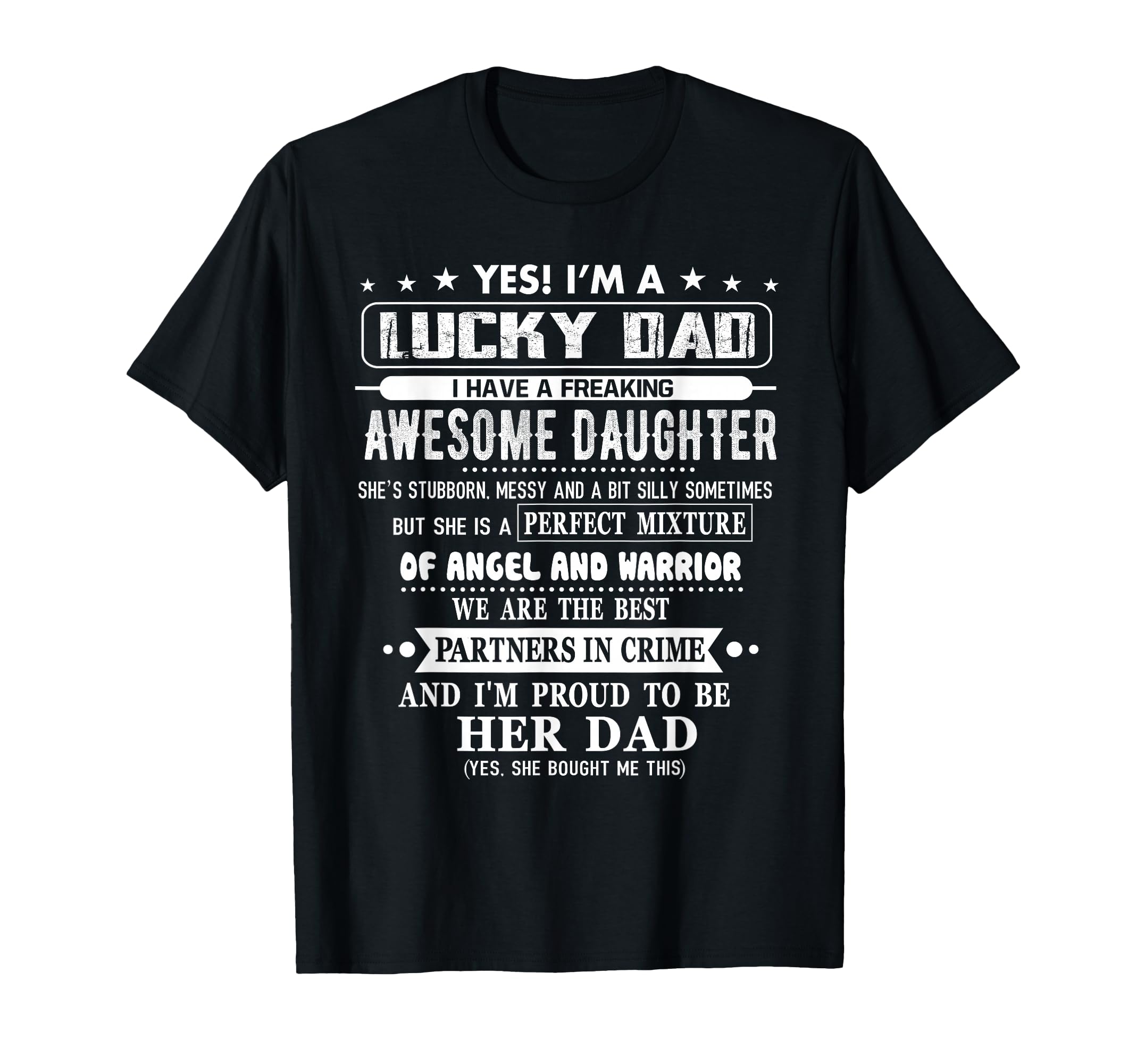 Im Lucky Dad I Have Awesome Daughter T-Shirt - Custom Art Print for Adults - T-Shirt, Sweatshirt, Hoodie