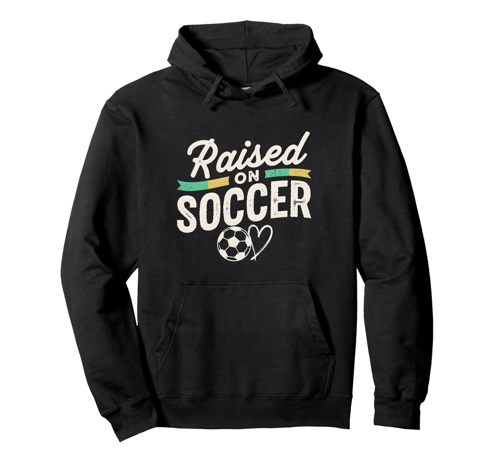 Raised Soccer Mom Family Pride Hoodie - Trendy Graphic for Adults - T-Shirt, Sweatshirt, Hoodie