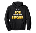 Joe Costume Idgaf Meme Hoodie - Casual Everyday Wear for Adults - T-Shirt, Sweatshirt, Hoodie