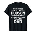 Hudson Gift Name Funny Fathers Day T-Shirt - Graphic Print Men Women - T-Shirt, Sweatshirt, Hoodie