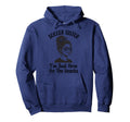 Soccer Sister Im Just Here Snacks Hoodie - Novelty Apparel Men Women - T-Shirt, Sweatshirt, Hoodie