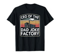Ceo Dad Joke Factory Funny Joke Gag T-Shirt - Unique Graphic for Adults - T-Shirt, Sweatshirt, Hoodie