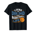 Dog Dad Basketball Fan Fathers Day T-Shirt - Custom Art Print Men Women - T-Shirt, Sweatshirt, Hoodie