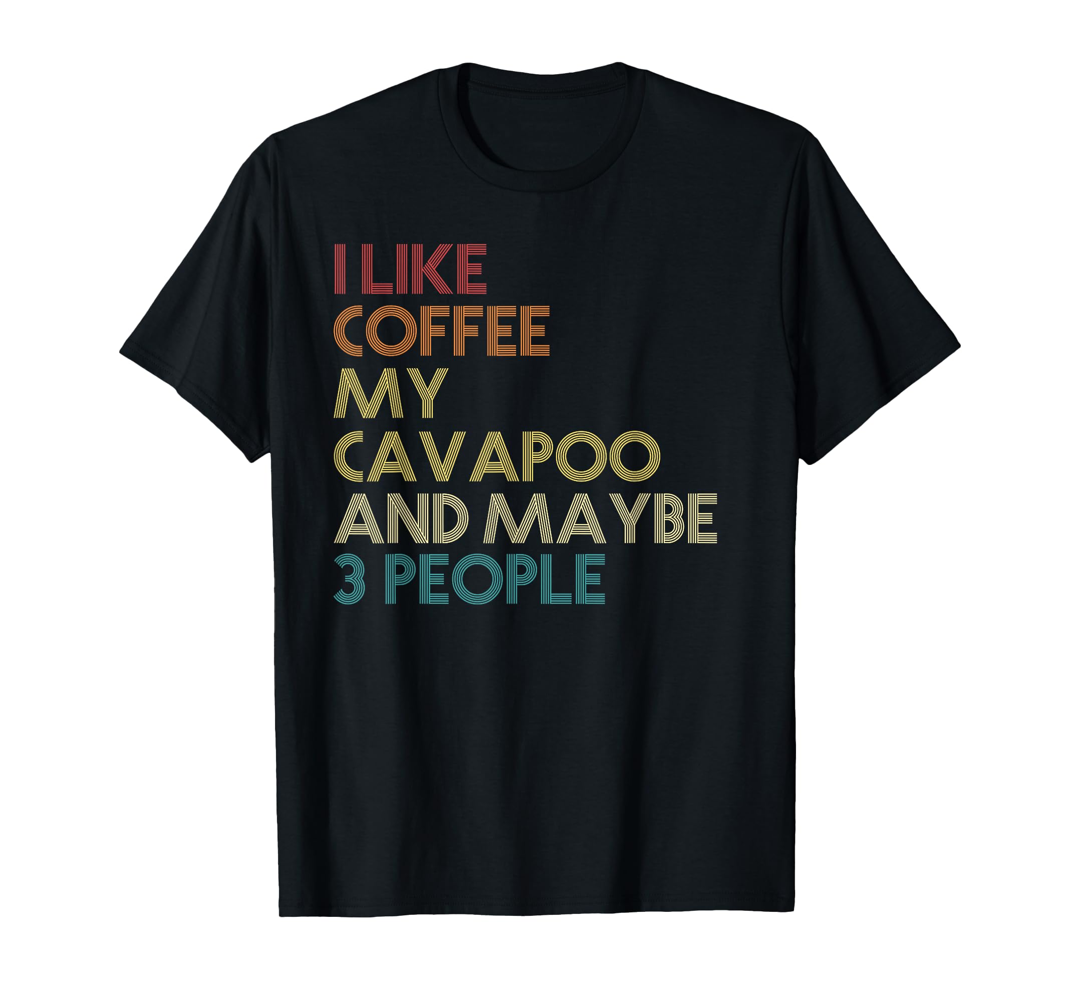 Cavapoo Dog Owner Coffee Lovers Funny T-Shirt - Minimalist Print for Adults - T-Shirt, Sweatshirt, Hoodie