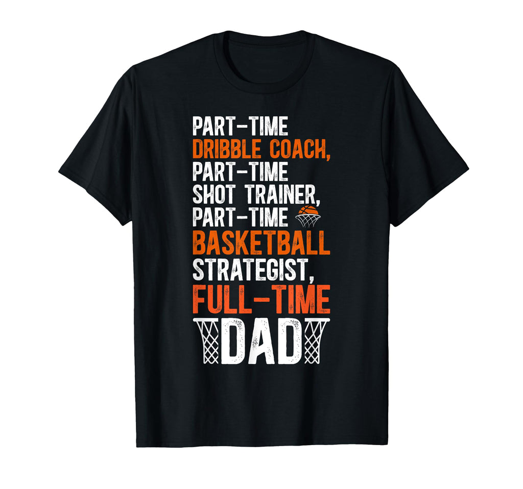 Basketball Dad Definition Father T-Shirt - Unique Graphic for Adults - T-Shirt, Sweatshirt, Hoodie