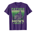 Father Mows Best Mowing Dad Riding Mower T-Shirt - Novelty Apparel Unisex - T-Shirt, Sweatshirt, Hoodie