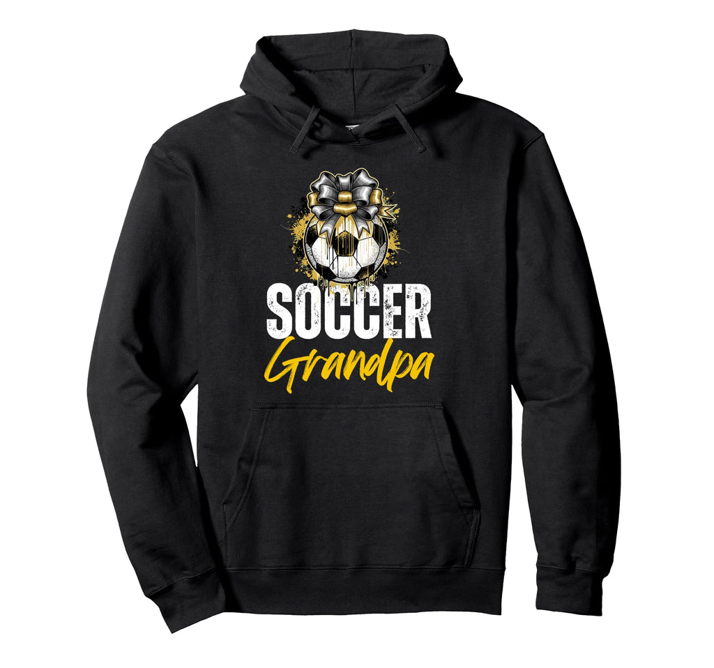 Funny Grandpa Proud Soccer Lover Papa Hoodie - Streetwear Style for Adults - T-Shirt, Sweatshirt, Hoodie