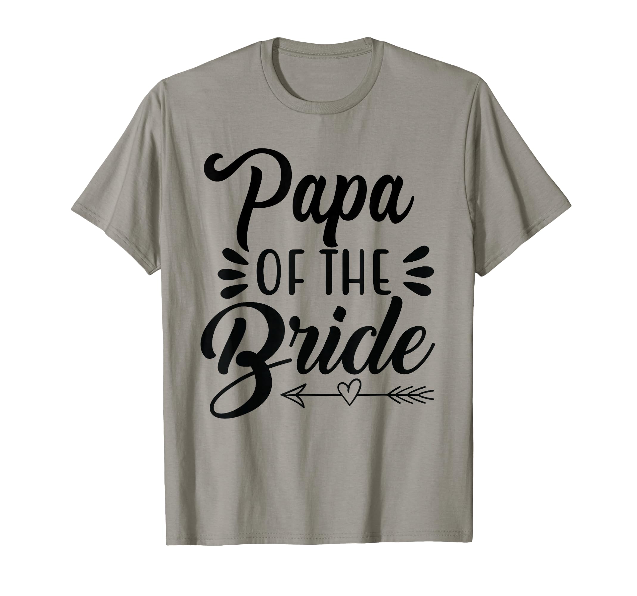 Papa Bride Wedding Party Family Bridal T-Shirt - Unique Graphic for Adults - T-Shirt, Sweatshirt, Hoodie