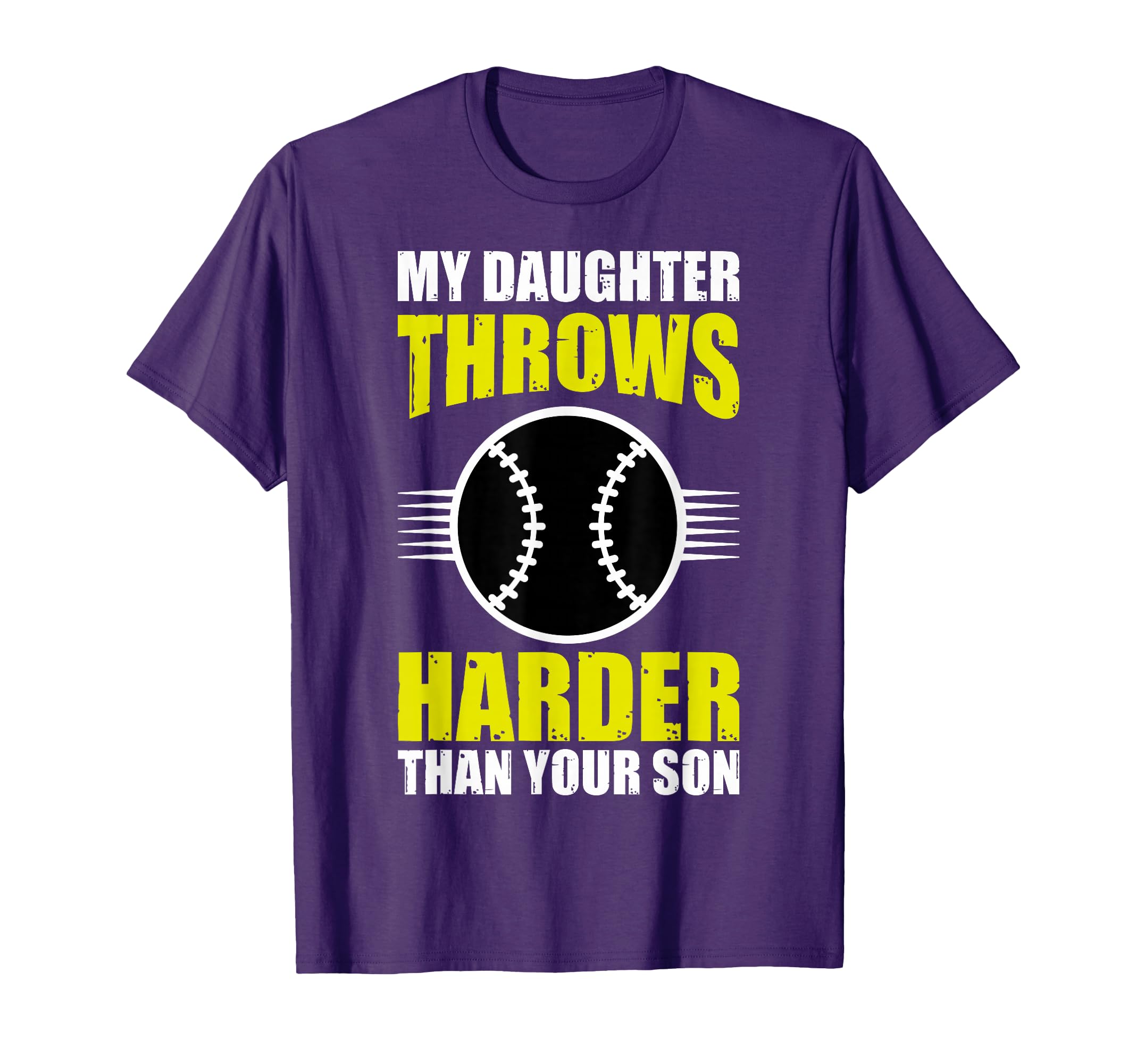 Funny Baseball Dads My Daughter Throws T-Shirt - Graphic Print Men Women - T-Shirt, Sweatshirt, Hoodie