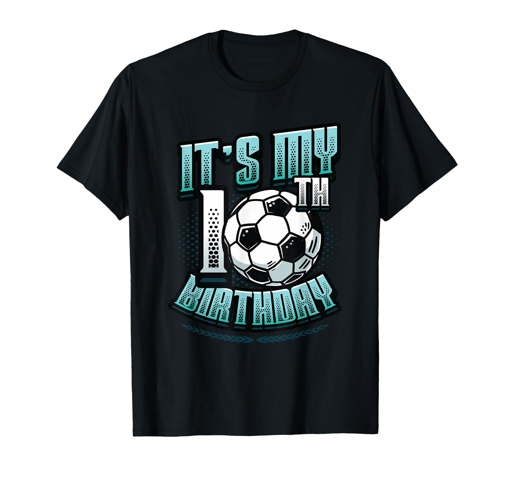 10Th Birthday Soccer Birthday Party Hoodie - Streetwear Style Men Women - T-Shirt, Sweatshirt, Hoodie