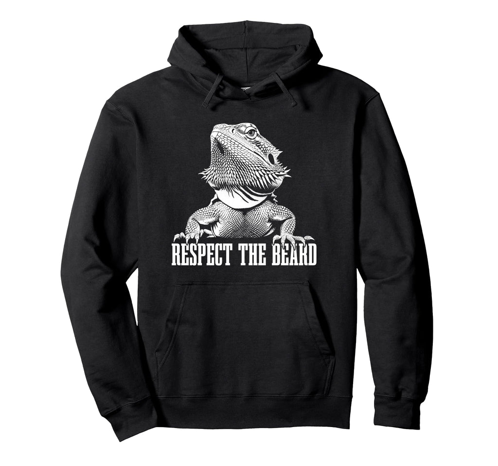 Bearded Dragon Respect Beard Funny Hoodie - Fun Novelty Design Men Women - T-Shirt, Sweatshirt, Hoodie