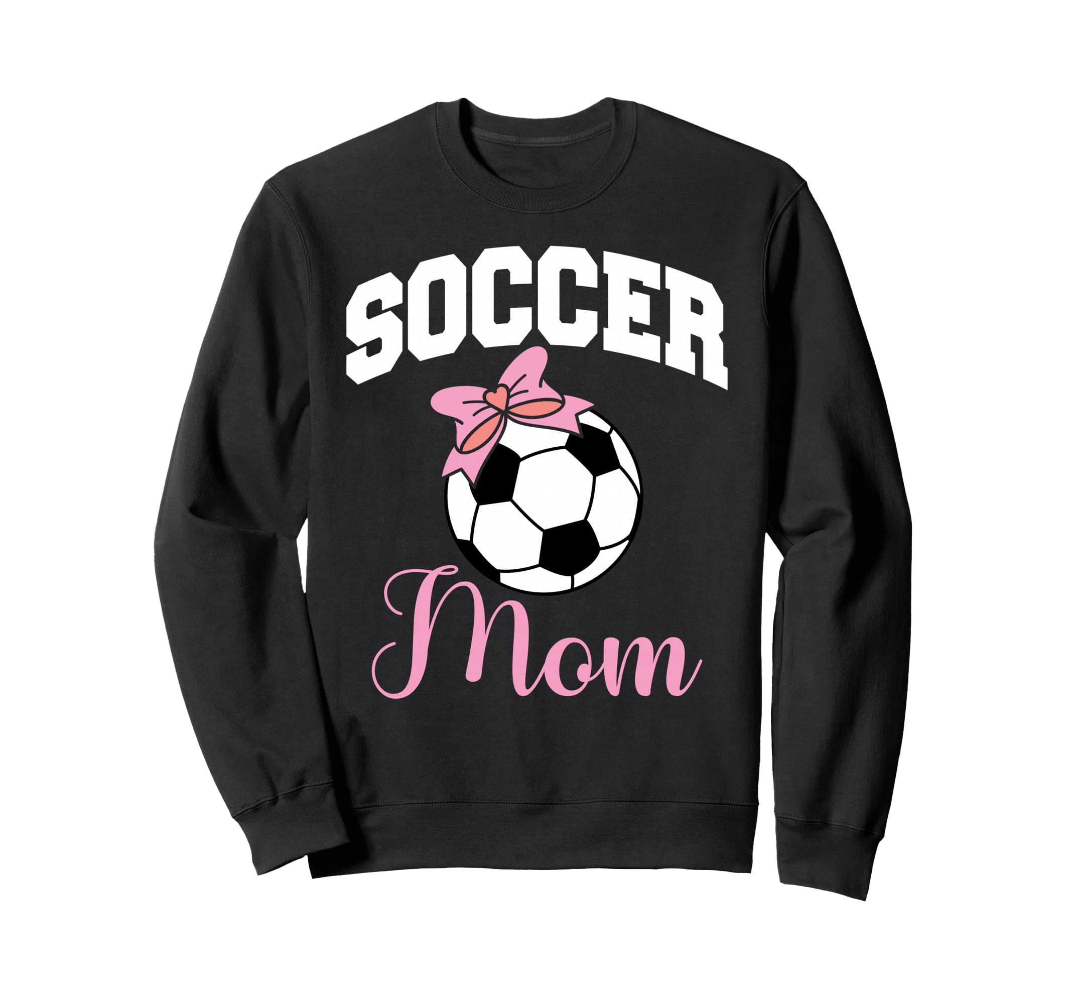 Soccer Mom Bow Soccer Ball Sweatshirt - Novelty Apparel Unisex - T-Shirt, Sweatshirt, Hoodie